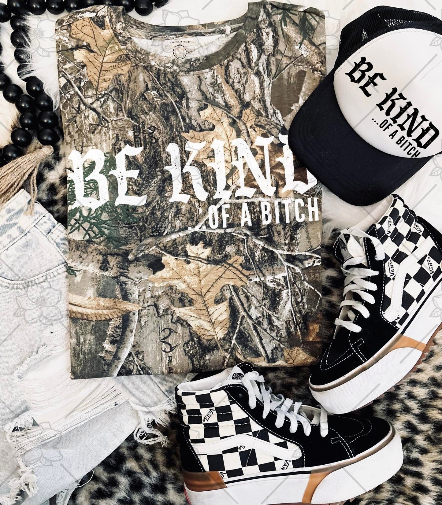 Be kind of a b camo