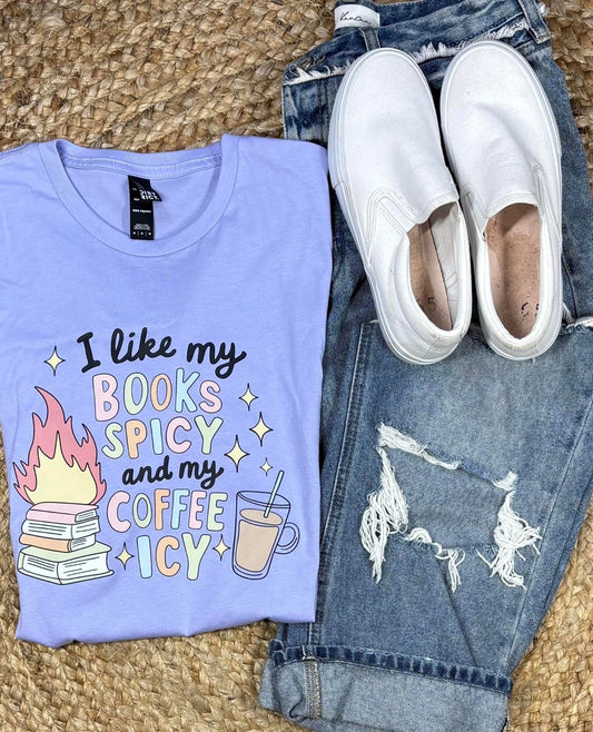 I Like My Books Spicy & My Coffee Icey