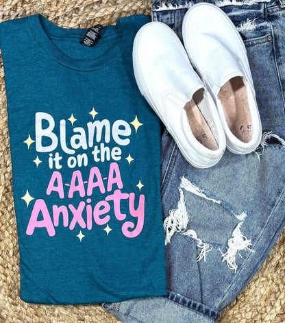 Blame It On The Anxiety