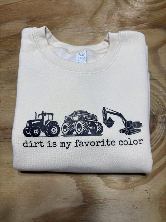 Dirt Is My Favorite Color