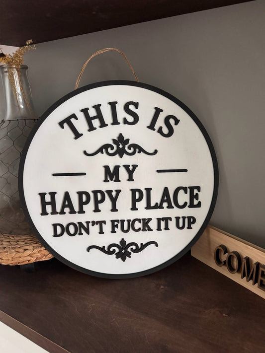 Happy Place Sign