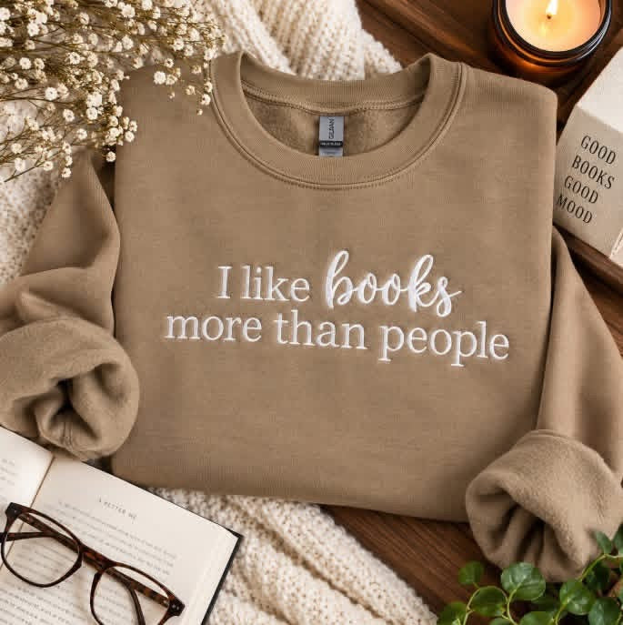 I Like Books More Than People Embroidered