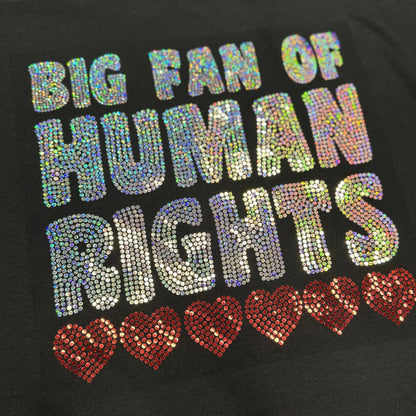 Big Fan Of Human Rights