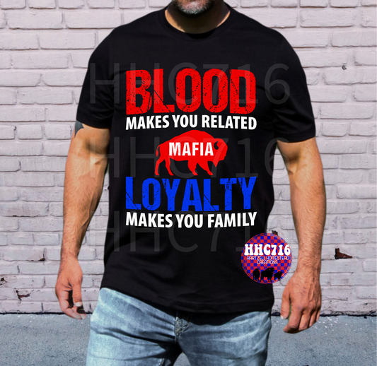 Loyalty Makes You Family Mafia