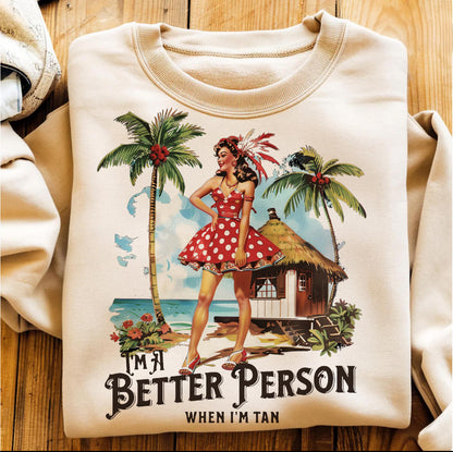 I'm A Better Person When I’m Tan