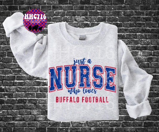Just A Nurse Who Loves Buffalo Football