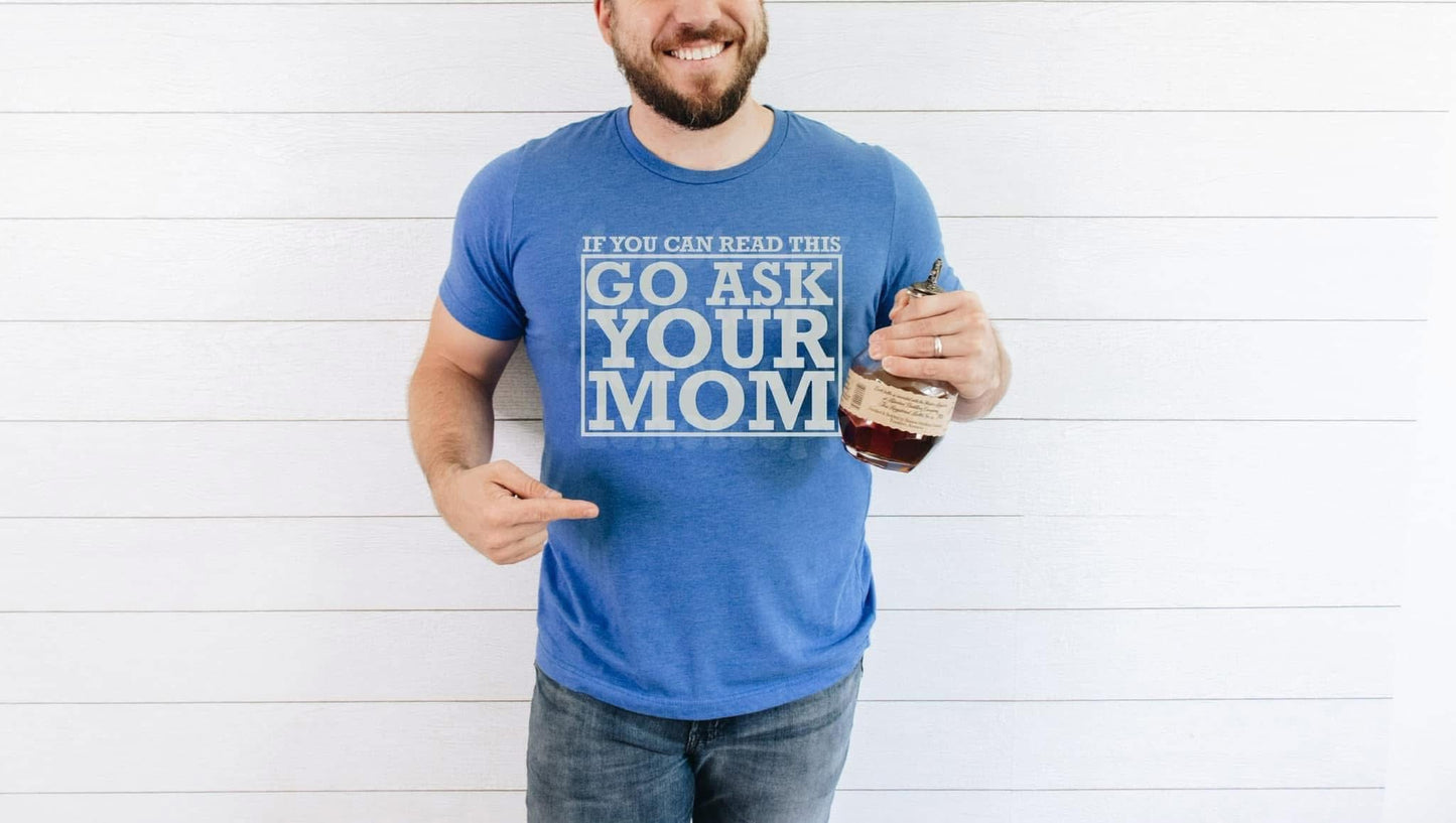 Ask your mom