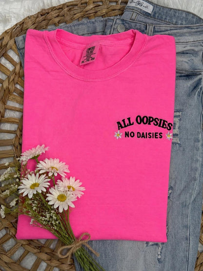 All Oopsies No Daisies Embroidered