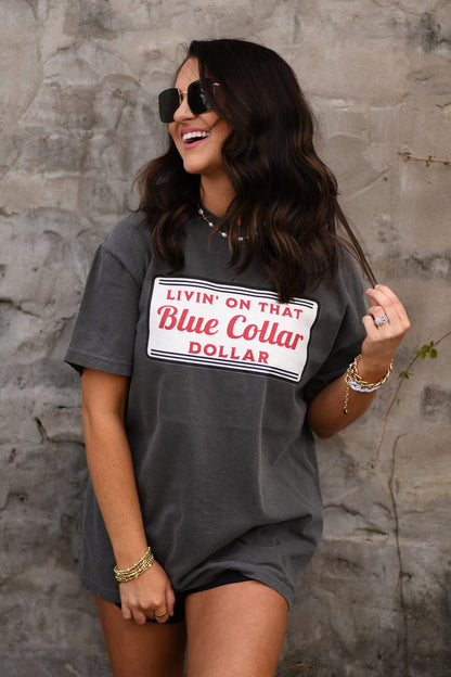 Livin' On That Blue Collar Dollar