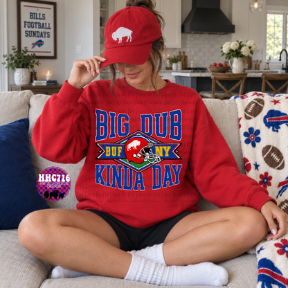 Big Dub Kinda Day
