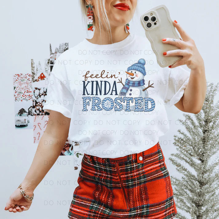 Feelin' Kinda Frosted